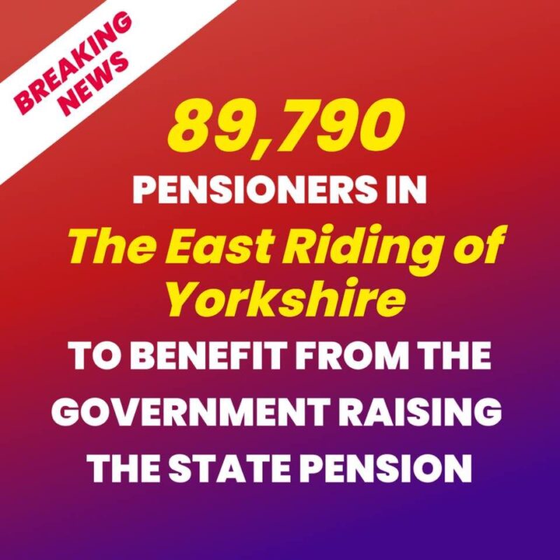 89,790 Pensioners in East Riding to benefit from raised state pension